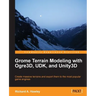 Grome Terrain Modeling with Ogre3d, Udk, and Unity3d
