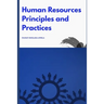 Human Resources Principles and Practices
