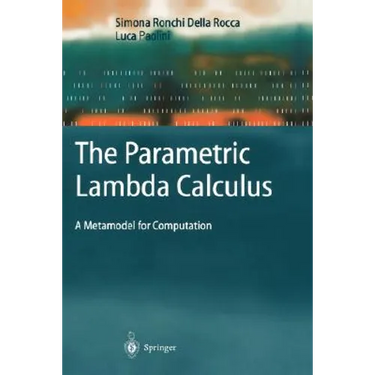 The Parametric Lambda Calculus: A Metamodel for Computation