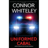 Uniformed Cabal: A Bettie Private Eye Mystery Novella