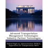 Advanced Transportation Management Technologies: Industry Partner Technologies