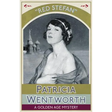 Red Stefan: A Golden Age Mystery