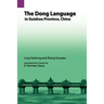 The Dong Language in Guizhow Province, China