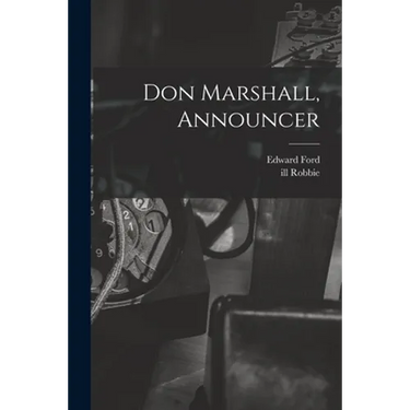 Don Marshall, Announcer