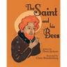 The Saint and his Bees