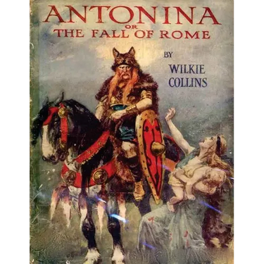 Antonina, or, The Fall of Rome