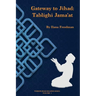 Gateway to Jihad: Tablighi Jama'at