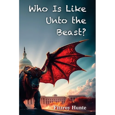 Who Is Like Unto the Beast?