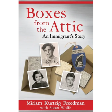 Boxes from the Attic-An Immigrant's Story