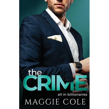 The Crime: A Billionaire Love At First Sight Romance