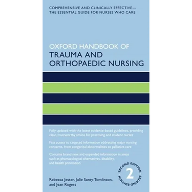 Oxford Handbook of Trauma and Orthopaedic Nursing