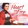 Heart on Fire: Susan B. Anthony Votes for President