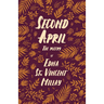 Second April: The Poetry of Edna St. Vincent Millay