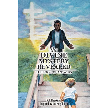 The Divine Mystery Revealed: The Book of Answers