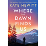Where the Dawn Finds Us