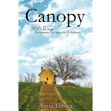 Canopy: 366 Days For Parents of Critically Ill Children