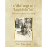 La Vita Lunga a Le "Long Life to You": Ennio and Gina's Love Story