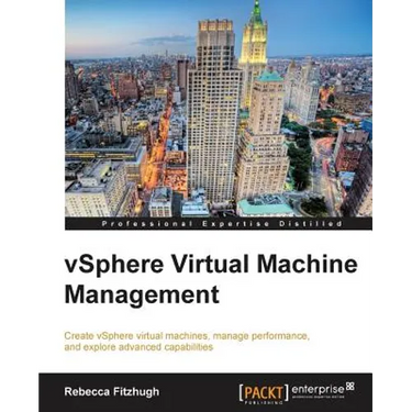 Vsphere Virtual Machine Management