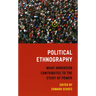 Political Ethnography: What Immersion Contributes to the Study of Power