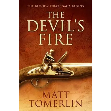 The Devil's Fire: A Pirate Adventure Novel