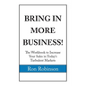 Bring in More Business
