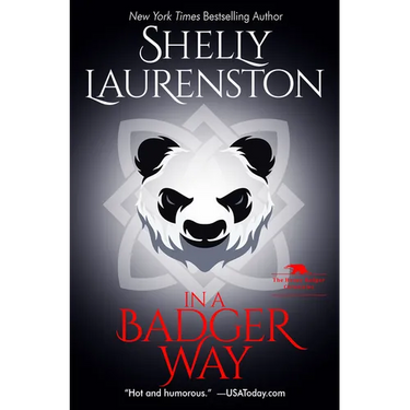 In a Badger Way: A Honey Badger Shifter Romance