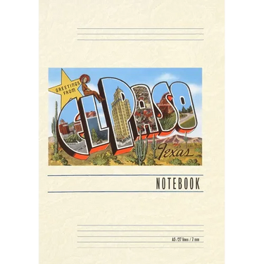 Vintage Lined Notebook Greetings from El Paso, Texas