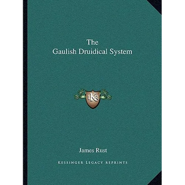 The Gaulish Druidical System