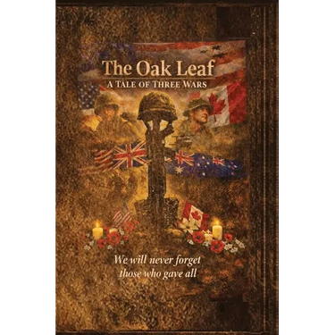 The Oak Leaf - A Tale of Three Wars