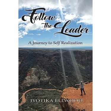 Follow the Leader: A Journey to Self Realization