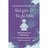 Investigation of the Shô-gyu and Yu-Ju Oils Produced in Formosa