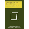 Education And The Class Struggle: A Critical Examination Of The Liberal Educator's Program For Social Reconstruction
