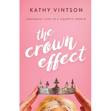 The Crown Effect: Abundant Life in a Chaotic World