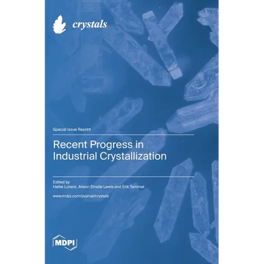 Recent Progress in Industrial Crystallization