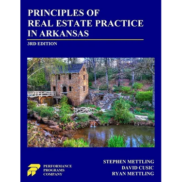 Principles of Real Estate Practice in Arkansas: 3rd Edition