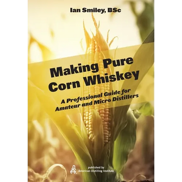 Making Pure Corn Whiskey