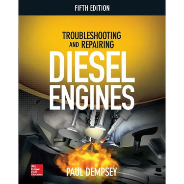 Troubleshooting and Repairing Diesel Engines, 5th Edition