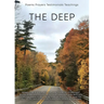 The Deep: Poems, Prayers, Testimonials, Teachings