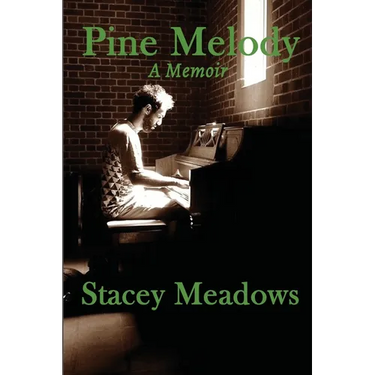 Pine Melody: A Memoir