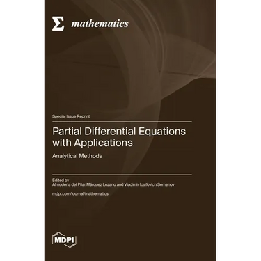 Partial Differential Equations with Applications: Analytical Methods