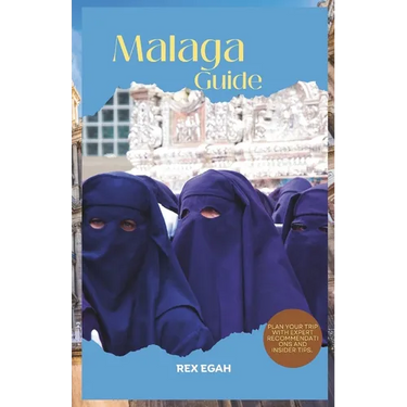 Malaga Guide 2023: Plan your trip with expert recommendations and insider tips.
