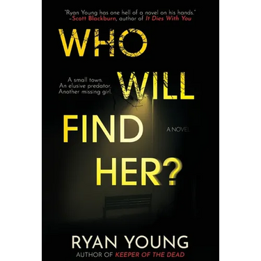 Who Will Find Her?