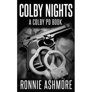 Colby Nights: A Colby PD Novel: Book 2 of the Colby PD Series