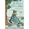 True Blue Idea
