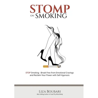 Stomp on Smoking: Your Guide to Freedom from Smoking and Emotional Cravings