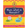 Mum, what is Navratri?: 9 days and nights of garba, daandiya, pooja and festive fun