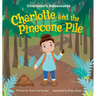 Charlotte and the Pinecone Pile