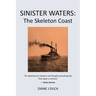 Sinister Waters: The Skeleton Coast