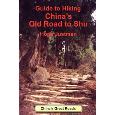 Guide to Hiking China's Old Road to Shu