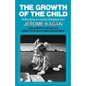 The Growth of the Child: Reflections on Human Development